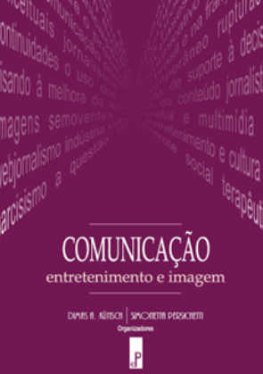 COMUNICAÇÃO, ENTRETENIMENTO E IMAGEM