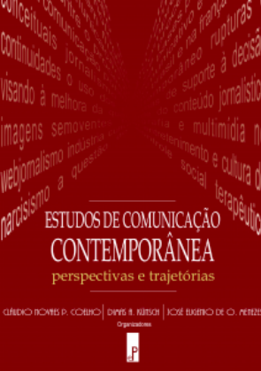 ESTUDOS DE COMUNICAÇÃO CONTEMPORÂNEA: PERSPECTIVAS E TRAJETÓRIAS
