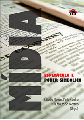 MÍDIA, ESPETÁCULO E PODER SIMBÓLICO