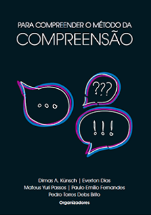 PARA COMPREENDER O MÉTODO DA COMPREENSÃO